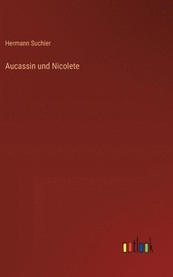 Aucassin und Nicolete