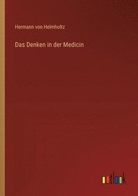 bokomslag Das Denken in der Medicin