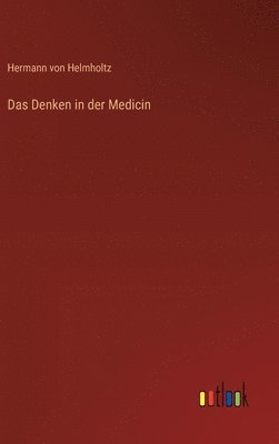 bokomslag Das Denken in der Medicin