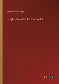 bokomslag Encyklopdie der Buchdruckerkunst