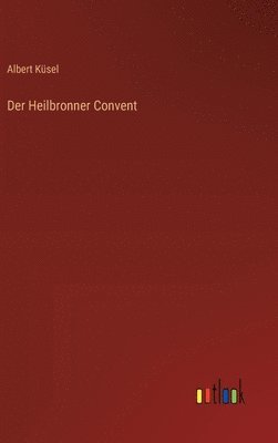 bokomslag Der Heilbronner Convent
