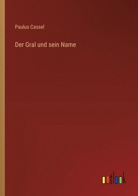 bokomslag Gral und sein Name