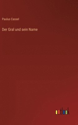 bokomslag Der Gral und sein Name