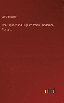 bokomslag Contrapunct und Fuge im freien (modernen) Tonsatz