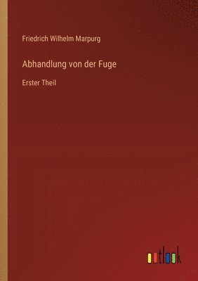 bokomslag Abhandlung von der Fuge