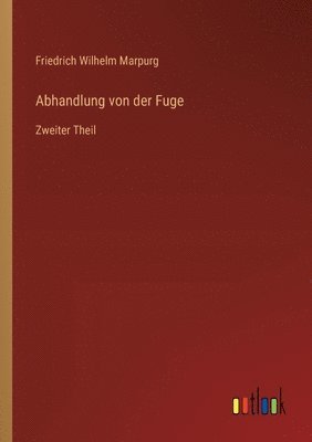 bokomslag Abhandlung von der Fuge