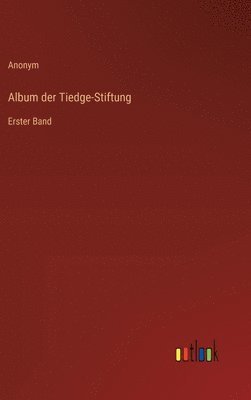 Album der Tiedge-Stiftung 1