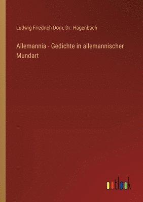 Allemannia - Gedichte in allemannischer Mundart 1