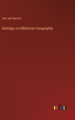 bokomslag Beitrge zur biblischen Geographie