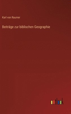 Beiträge zur biblischen Geographie