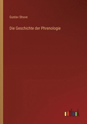 Die Geschichte der Phrenologie 1