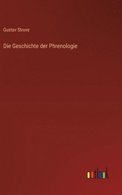 bokomslag Geschichte der Phrenologie