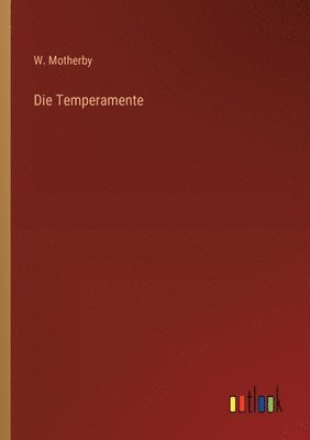 Die Temperamente 1