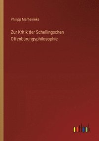 bokomslag Zur Kritik der Schellingschen Offenbarungsphilosophie