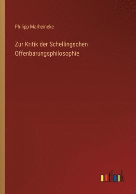 bokomslag Zur Kritik der Schellingschen Offenbarungsphilosophie