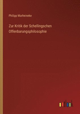 Zur Kritik der Schellingschen Offenbarungsphilosophie 1