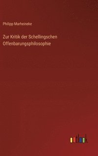 bokomslag Zur Kritik der Schellingschen Offenbarungsphilosophie