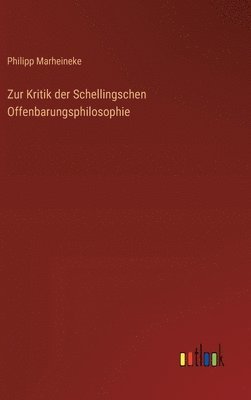 bokomslag Zur Kritik der Schellingschen Offenbarungsphilosophie