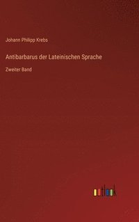bokomslag Antibarbarus der Lateinischen Sprache
