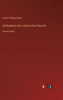 Antibarbarus der Lateinischen Sprache 1