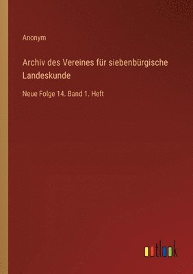 bokomslag Archiv des Vereines für siebenbürgische Landeskunde