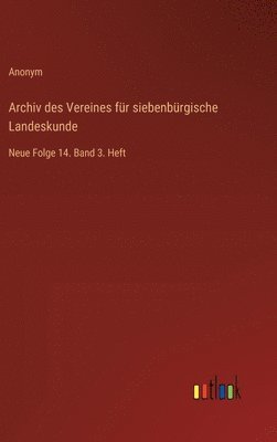 bokomslag Archiv des Vereines für siebenbürgische Landeskunde