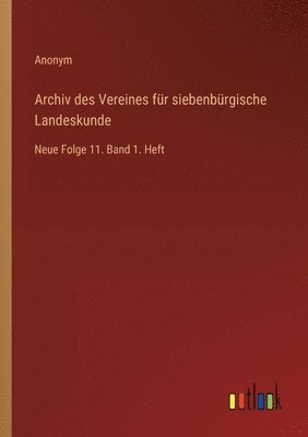 bokomslag Archiv des Vereines für siebenbürgische Landeskunde