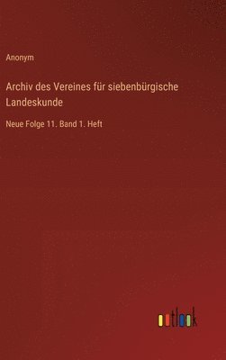 bokomslag Archiv des Vereines für siebenbürgische Landeskunde