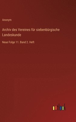 bokomslag Archiv des Vereines für siebenbürgische Landeskunde