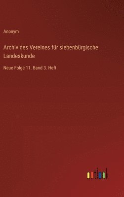 bokomslag Archiv des Vereines fr siebenbrgische Landeskunde