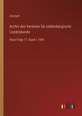 bokomslag Archiv des Vereines für siebenbürgische Landeskunde