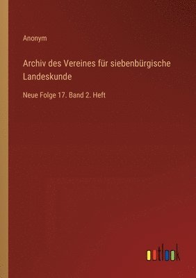 bokomslag Archiv des Vereines für siebenbürgische Landeskunde