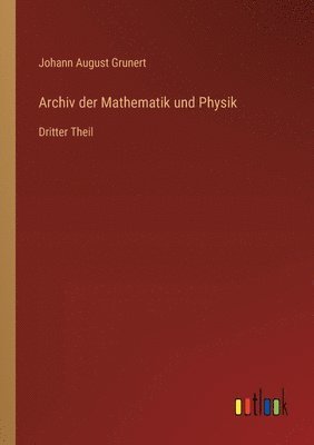 bokomslag Archiv der Mathematik und Physik