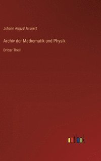 bokomslag Archiv der Mathematik und Physik