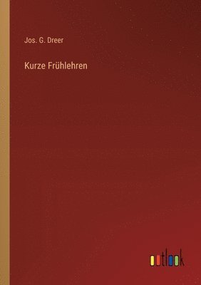 bokomslag Kurze Frühlehren