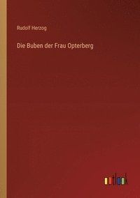 bokomslag Die Buben der Frau Opterberg