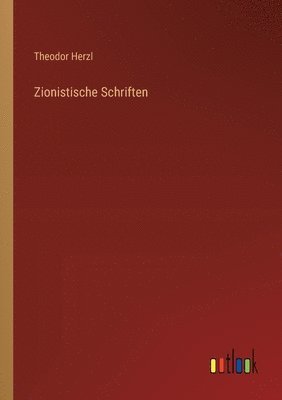 bokomslag Zionistische Schriften