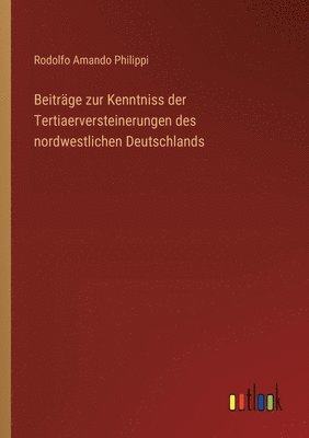 bokomslag Beitrge zur Kenntniss der Tertiaerversteinerungen des nordwestlichen Deutschlands