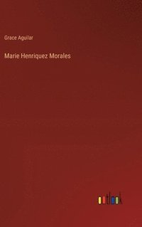 bokomslag Marie Henriquez Morales