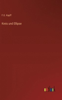 bokomslag Kreis und Ellipse