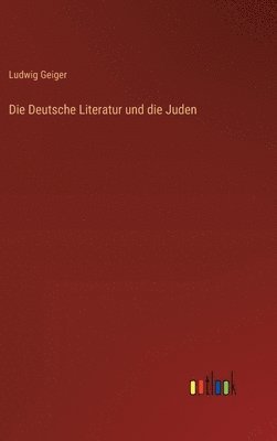 Die Deutsche Literatur und die Juden 1