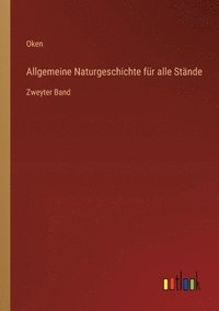 bokomslag Allgemeine Naturgeschichte fr alle Stnde