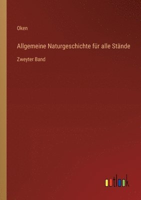 bokomslag Allgemeine Naturgeschichte fr alle Stnde