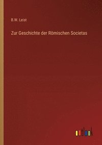 bokomslag Zur Geschichte der Rmischen Societas