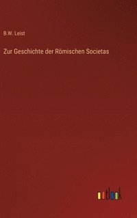 bokomslag Zur Geschichte der Rmischen Societas