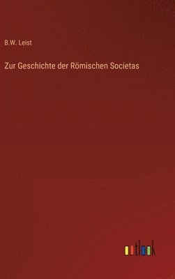 bokomslag Zur Geschichte der Rmischen Societas