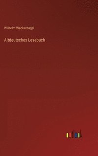 bokomslag Altdeutsches Lesebuch