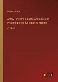 bokomslag Archiv fur pathologische Anatomie und Physiologie und fur klinische Medicin