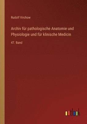 bokomslag Archiv fur pathologische Anatomie und Physiologie und fur klinische Medicin