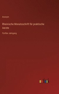bokomslag Rheinische Monatsschrift fr praktische Aerzte